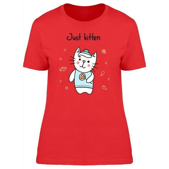 Just Kitten Cute Cartoon T-Shirt Women -Image by Shutterstock, Female Large