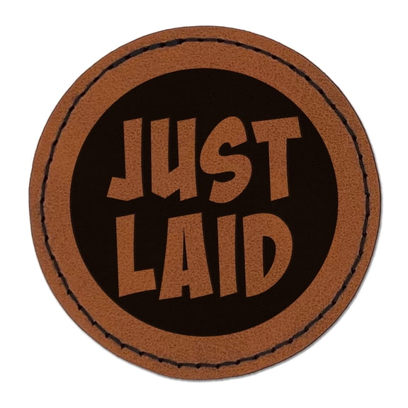Just Laid Egg in Circle 2.5" Faux Leather Round Engraved Iron-On Patch - Brown