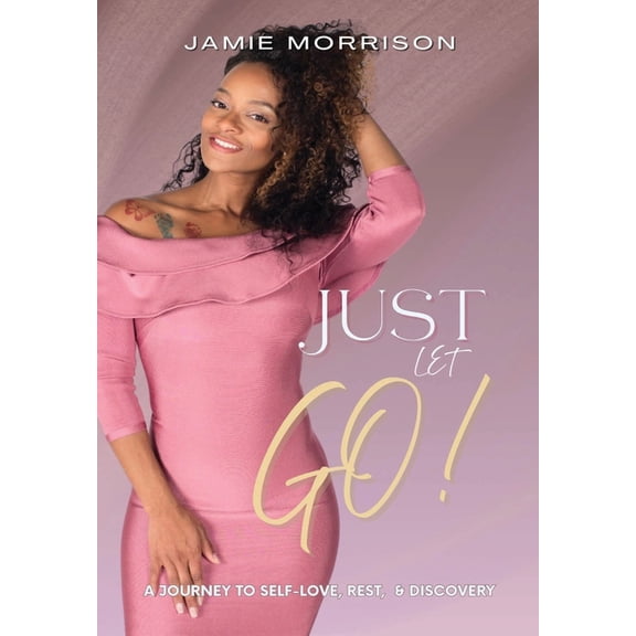 Just Let Go, (Hardcover)