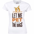 thumbnail image 1 of Just Let Me Pet All The Dogs Gift For Dog Lovers Gift Women's T-Shirt, 1 of 4