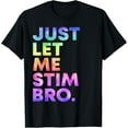 thumbnail image 1 of Just Let Me Stim Bro Funny Autism Awareness Month Kids Boys T-Shirt, 1 of 4