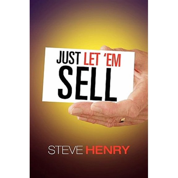 Just Let 'em Sell (Paperback)