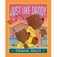 thumbnail image 1 of Pre-Owned Just Like Daddy (Frank Asch Bear Book) Paperback, 1 of 1