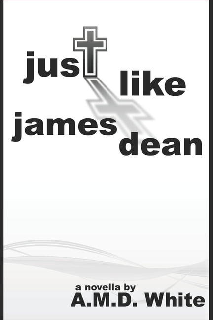 Just Like James Dean (Paperback)