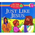 thumbnail image 1 of Pre-Owned Just Like Jesus: A Beginner Reader Book (My Time With God Devotional) (Hardcover) 0785279873 9780785279877, 1 of 1