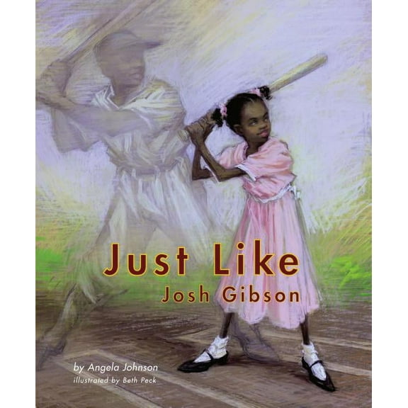 Just Like Josh Gibson (Paperback)