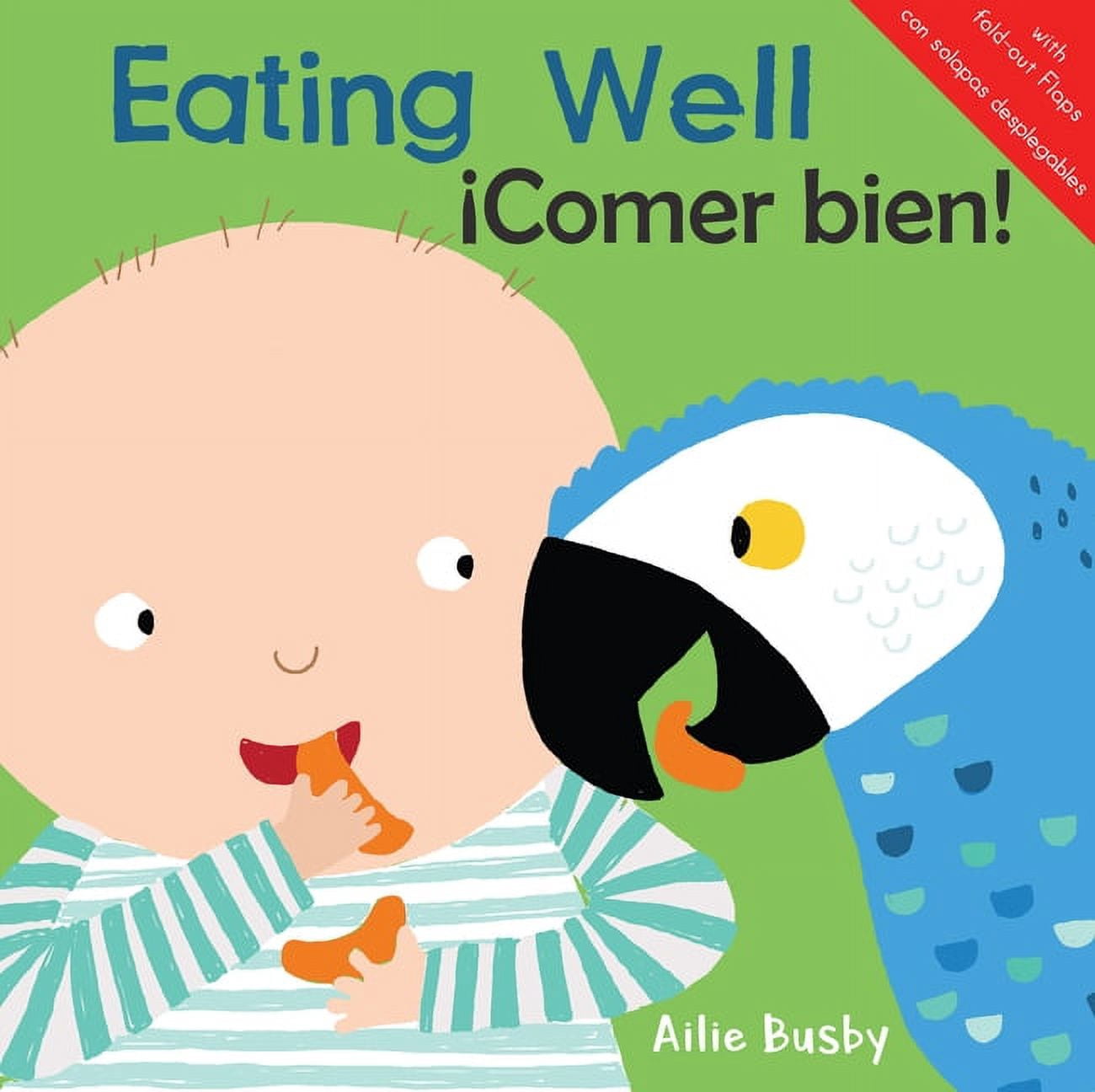Just Like Me/¡igual Que Yo! (English/Spa Eating Well!/¡Comer Bien ...