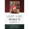 thumbnail image 1 of Pre-Owned Just Like Mima's: The Heart Behind the Cuban Recipes We All Love (Hardcover 9780578781488) by Marilyn Marrero, 1 of 1