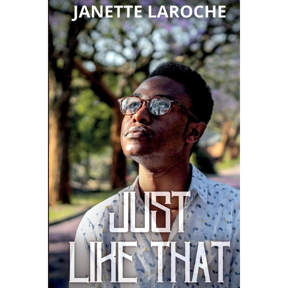Just Like That, (Paperback)
