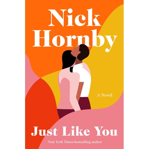 Just Like You : A Novel (Hardcover)