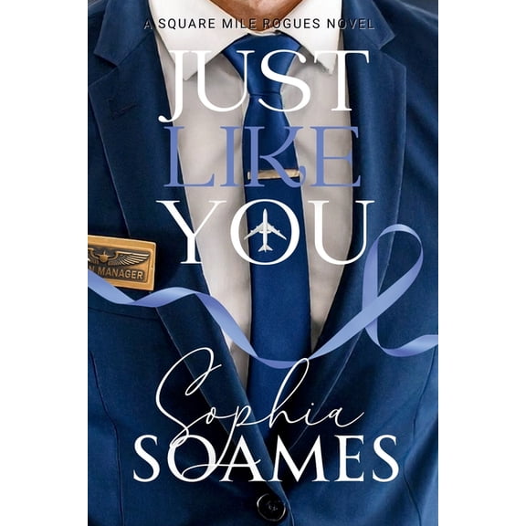 Square Mile Rogues Just Like You, Book 2, (Paperback)