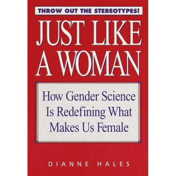 Pre-Owned Just Like a Woman: How Gender Science is Redefining What Makes Us Female (Hardcover) 0553102281 9780553102284