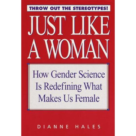 Pre-Owned Just Like a Woman: How Gender Science is Redefining What Makes Us Female (Hardcover) 0553102281 9780553102284
