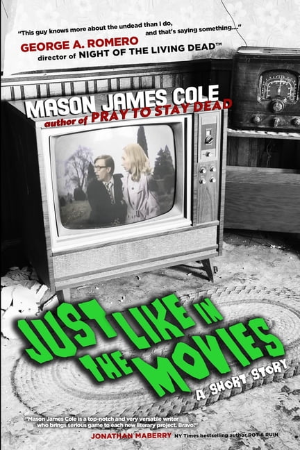 Just Like in the Movies: A Short Story, (Paperback)