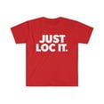 thumbnail image 1 of Just Loc It T-Shirt, Loc Shirt, Locd T-shirt, 1 of 2