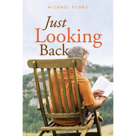 Just Looking Back (Paperback)