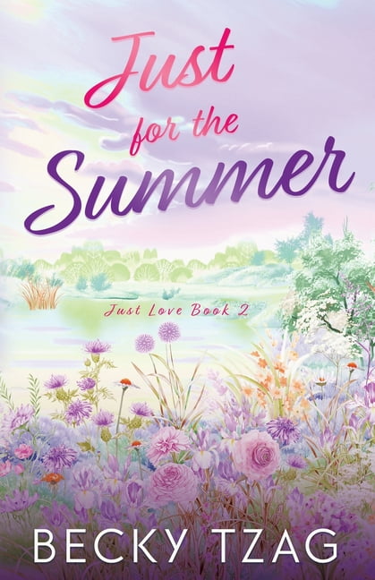 Just Love Just for the Summer, (Paperback)