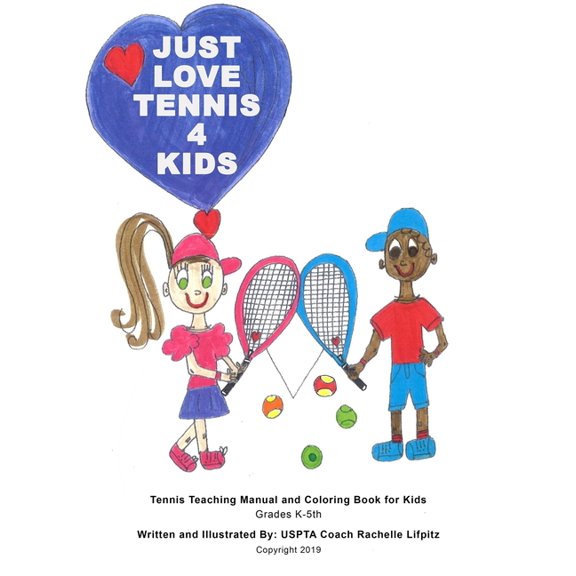 Just Love Tennis 4 Kids, (Paperback)