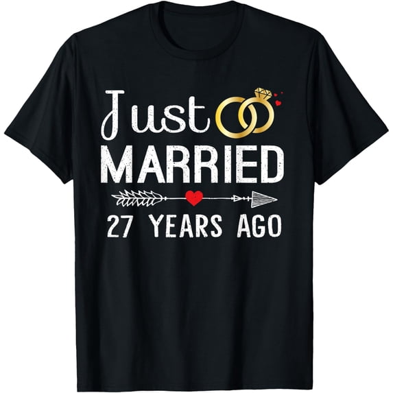 Just Married 27 Years Ago 27th Anniversary Gift for Couple T-ShirtMen and women, Black T-shirt, size: Extra large