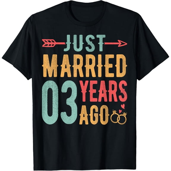 Just Married 3 Years Ago - 3rd Wedding Anniversary Couple T-Shirt