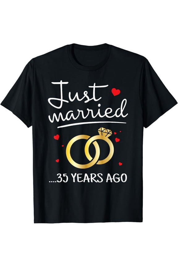 Just Married 35 Years Ago Funny Couple 35th Anniversary T-Shirt