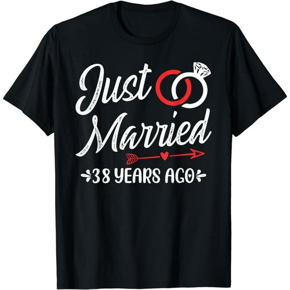 Just Married 38 Years Ago, Happy 38th Wedding Anniversary T-Shirt