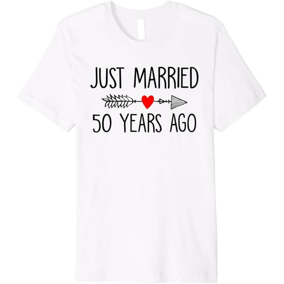 Just Married 50 Years Ago 50th Wedding Anniversary Couple Premium T-Shirt