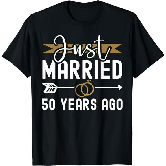 Just Married 50 Years Ago 50th Wedding Anniversary T-Shirt
