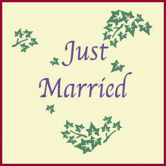 Just Married with Ivy Sign Stencil - DIY Custom Wedding Romance Romantic Cupid Love Lovebird Decorations Template Reusable Laser Cut Mylar Template for Painting Home Decor Crafts - The Artful Stencil