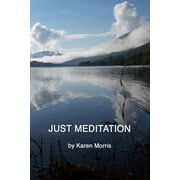 Just Meditation, Paperback