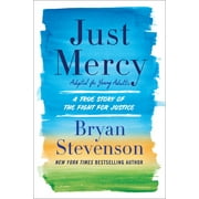 BRYAN STEVENSON Just Mercy (Adapted for Young Adults) : A True Story of the Fight for Justice (Hardcover)