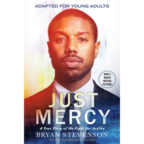 Pre-Owned Just Mercy (Movie Tie-In Edition, Adapted for Young Adults), by Bryan Stevenson, (Paperback), English