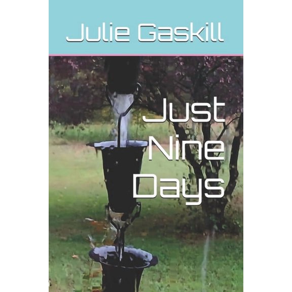 Just Nine Days, (Paperback)