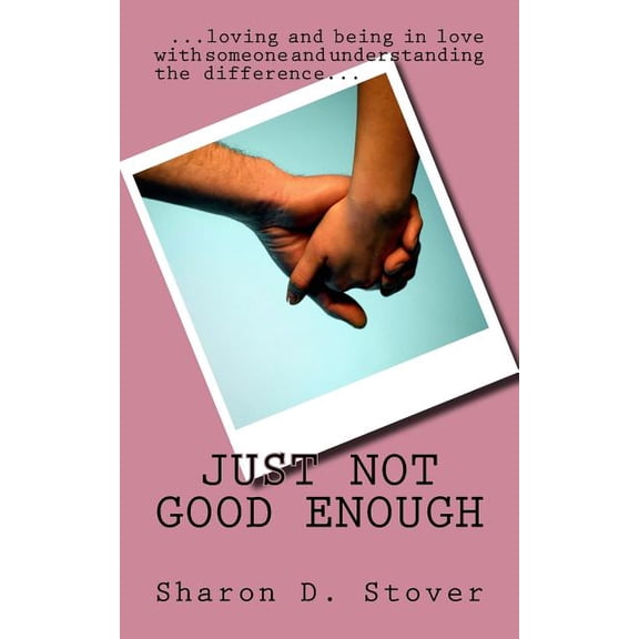 Just Not Good Enough