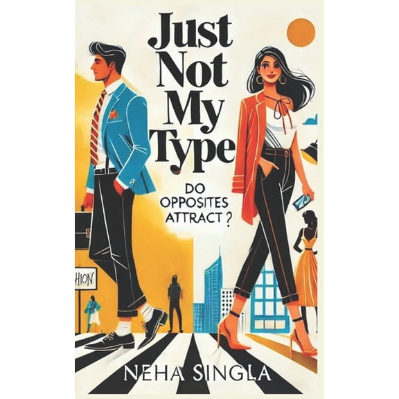 Just Not My Type, (Paperback)