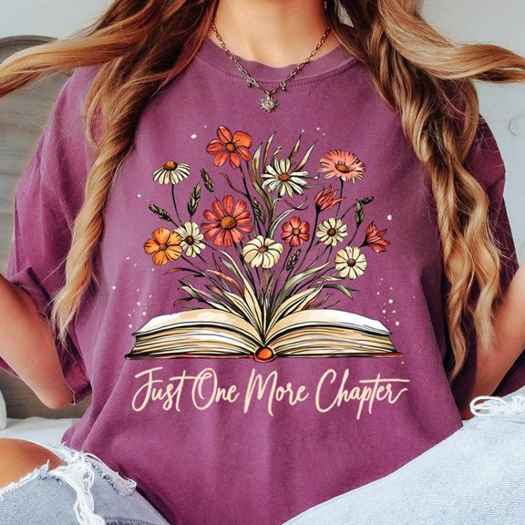 Just One More Chapter, Chapter, Bookish, Funny Reading Shirt, Book Nerd Shirt, Librarian Gifts, Read Shirt For Women Ok,Book Unisex S-5XL Hot Trending Shirt, Vintage Birthday Gift