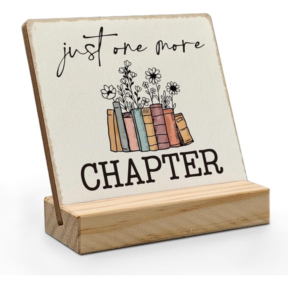 Just One More Chapter Desk Decor, Book Lover Nerd Gifts, Bookwarm Bookish Bookshelf Decor Wood Plaque, Home Library Wooden Plaque Sign with Wood Stand for Office Bedroom Book Reader Kids