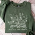thumbnail image 1 of Just One More Chapter Sweatshirt - Floral Book Lover Hoodie - Cute Bookish Sweatshirt - Literary Lover Pullover - Soft Reading Crewneck TSHIRT All Size S-5XL, 1 of 5