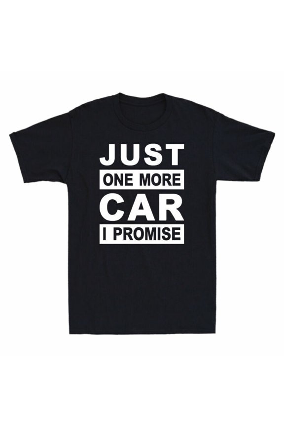 Just One More Car I Promise Shirt Drift Race With Crossed Men'S T-Shirt Unisex Full Size S-5XL