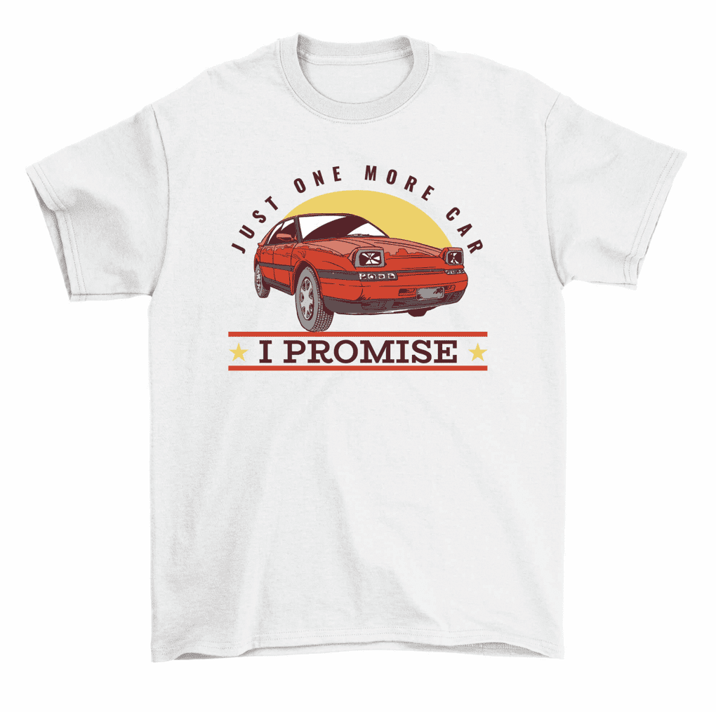 Just One More Car I Promise T-Shirt - Gear Head Tee Just One More Car I Promise T-Shirt - Gear Head Tee