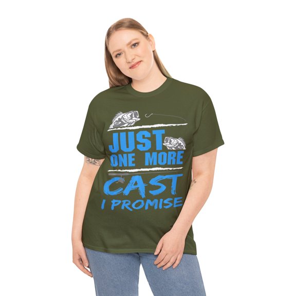Just One More Cast I Promise Fishing T-Shirt