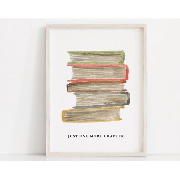 Just One More Chapter Book Wall Art Read Print Book Lover Gift Book Room Decor Reading Quote Sign Library Wall Decor Poster Wall Art