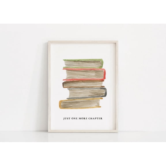 Just One More Chapter Bookish Wall Art Read Quote Book Lover Library Room Decor Unframed Paper Print