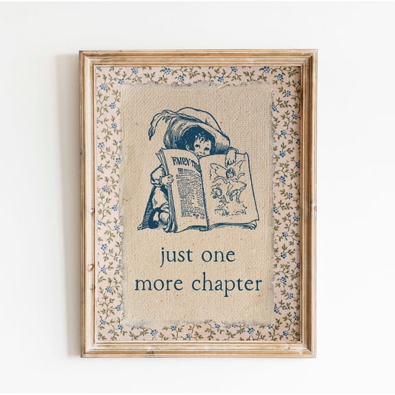 Just One More Chapter Bookish Wall Decor Reading Room Readers Print, Unframed Paper Poster 8x10in