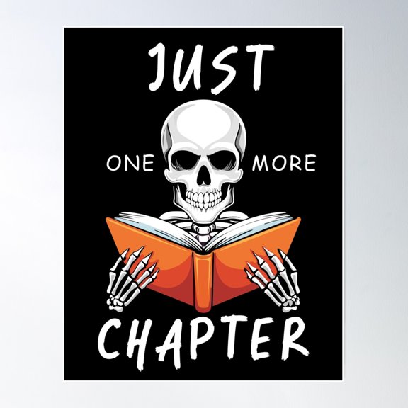 Just One More Chapter Poster Wall Art, Modern Wall Decor For Living Room Bedroom, 24x36 UNFRAMED