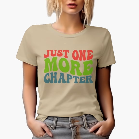 Just One More Chapter, Reading Enthusiast Quote, Groovy Retro Wavy Text Merch Gift, Tan T-Shirt, Medium