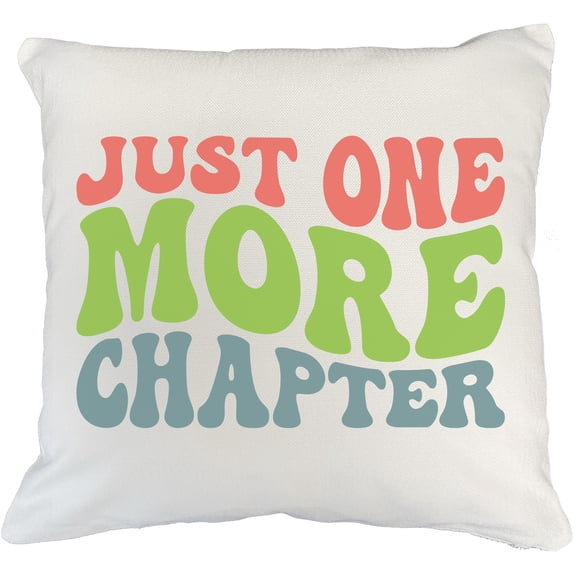 Just One More Chapter, Reading Enthusiast Quote, Groovy Retro Wavy Text Merch Gift, White Pillow Case 20X20 IN
