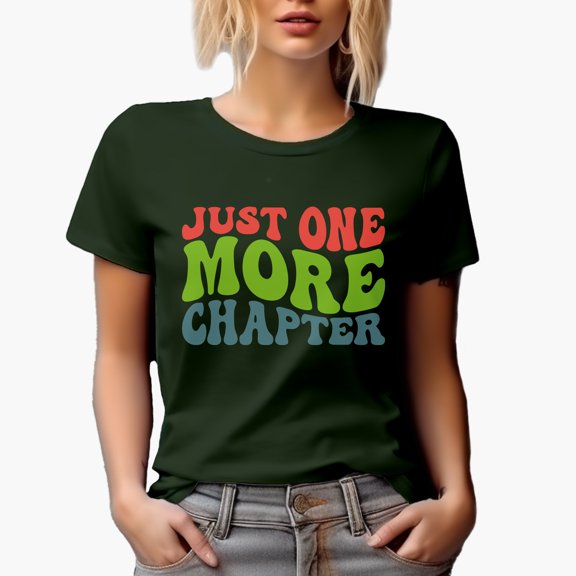 Just One More Chapter, Reading Enthusiast or Book Lover Quote, Groovy Retro Wavy Text Merch Gift, Military Green T-Shirt, Medium