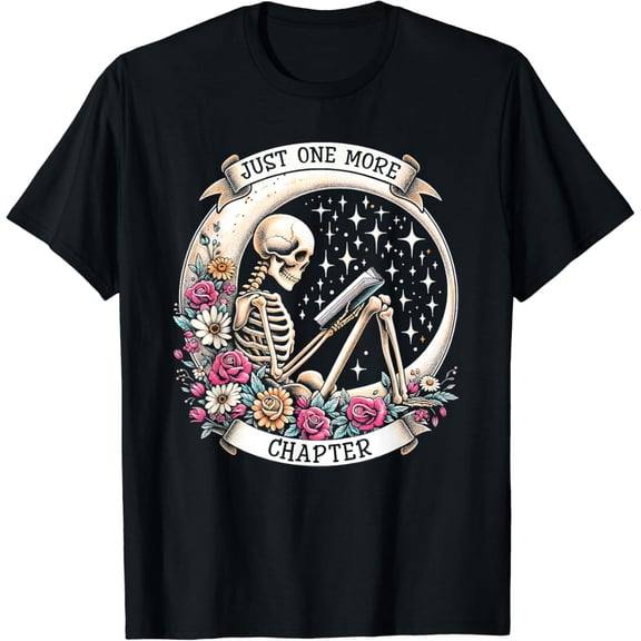 Just One More Chapter Skeleton Reader T-Shirt