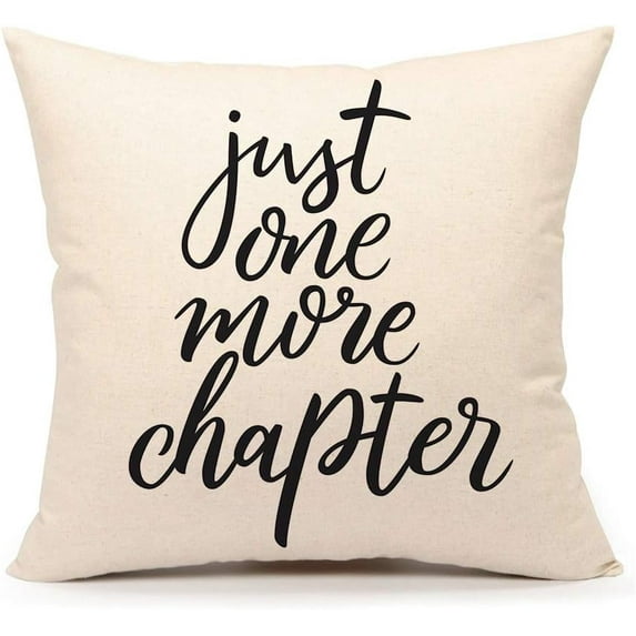 Just One More Chapter Throw Pillow Case Cushion Cover Book Lovers Linen 18 x 18 Inch